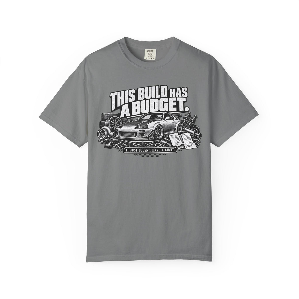 "This Build has a Budget" Car Culture Tee