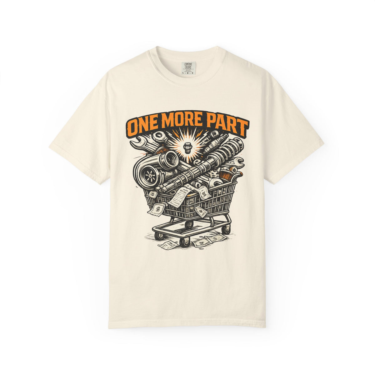 One More Part T-Shirt — Mechanic/Car Parts Graphic Tee