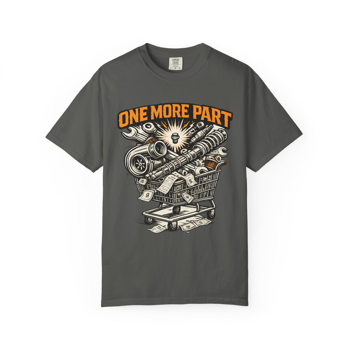 One More Part T-Shirt — Mechanic/Car Parts Graphic Tee