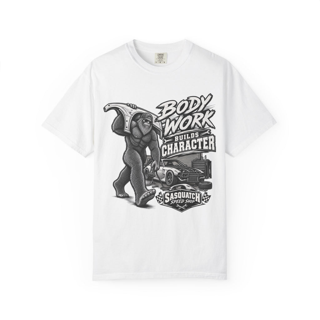 "Body Work Builds Character" Sasquatch Graphic Tee