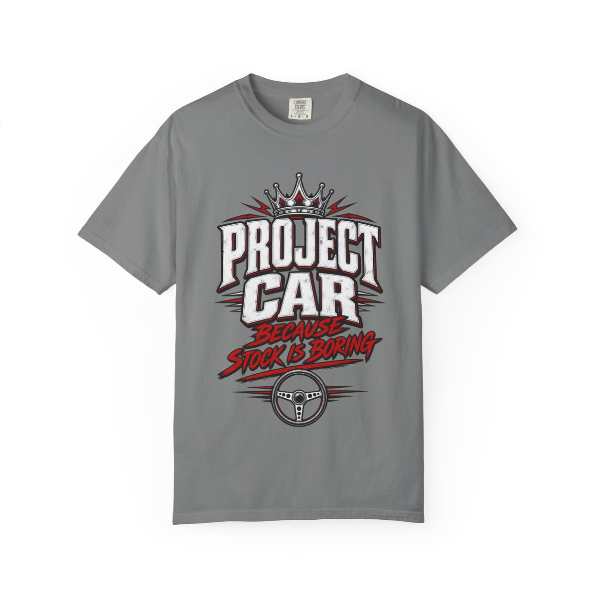 "Because Stock Is Boring" Funny Project Automotive Tee