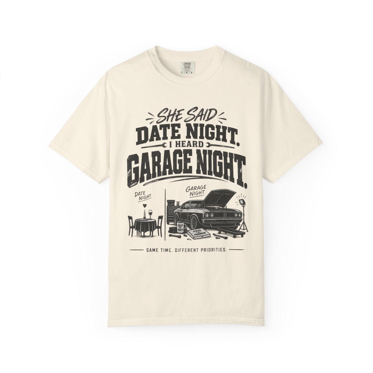 "She Said Date Night, I Heard Garage Night" Car Lover Tee