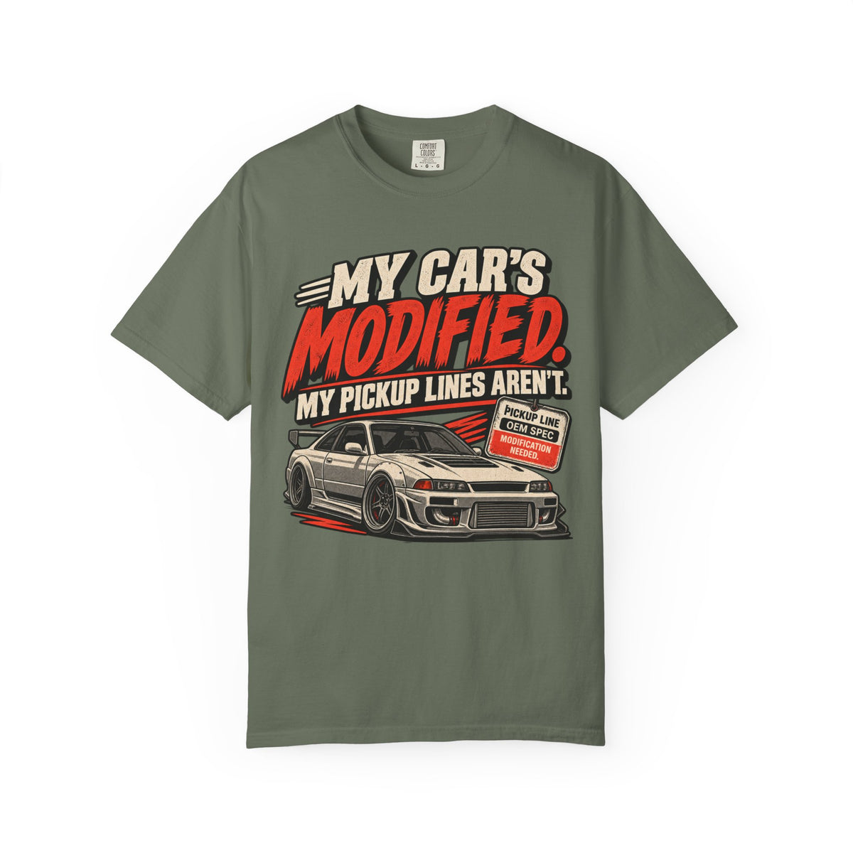 “My Car’s Modified, My Pickup Lines Aren’t” Graphic Funny Car Life Tee