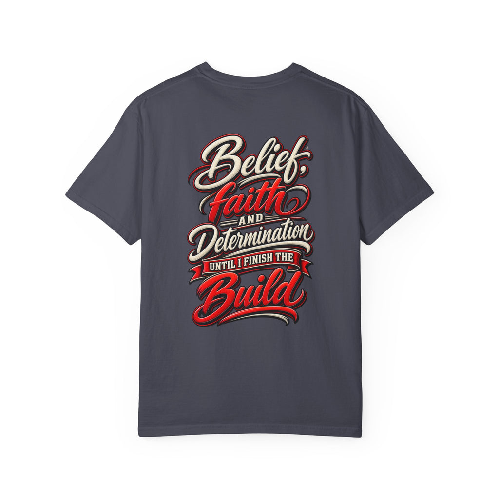 Motivational 'Belief Faith and Determination'  Car Culture T-Shirt
