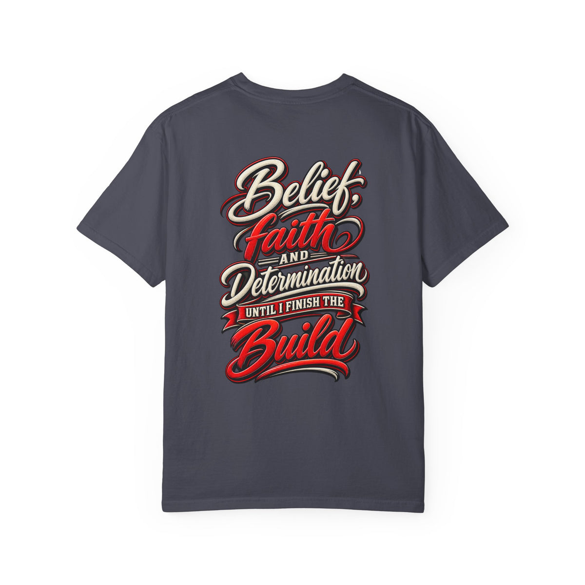 Motivational 'Belief Faith and Determination'  Car Culture T-Shirt