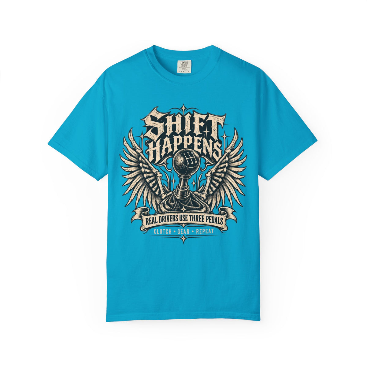 Shift Happens Real Drivers Use Three Pedals Graphic T-Shirt