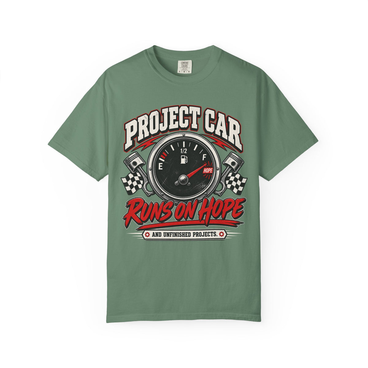 Project Car Runs on Hope T-Shirt — Funny Gearhead Tee for Car Lovers