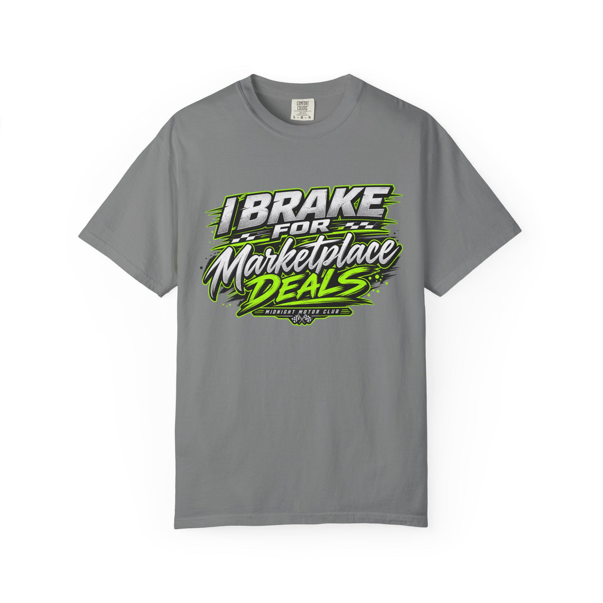 "I Brake for Marketplace Deals" Funny T-Shirt