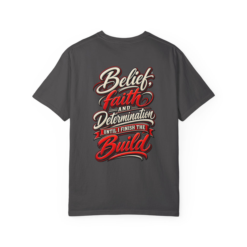 Motivational 'Belief Faith and Determination'  Car Culture T-Shirt