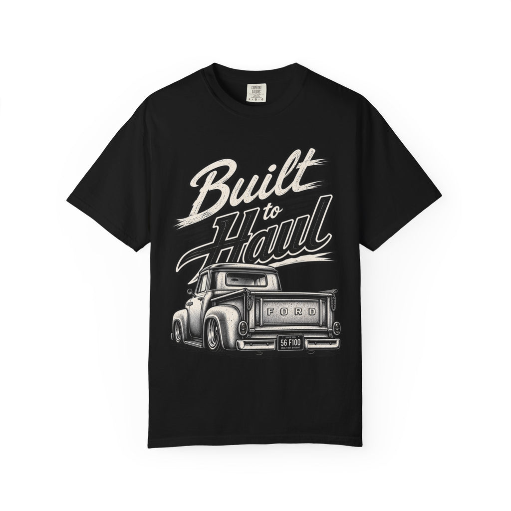 Built to Haul Truck T-Shirt