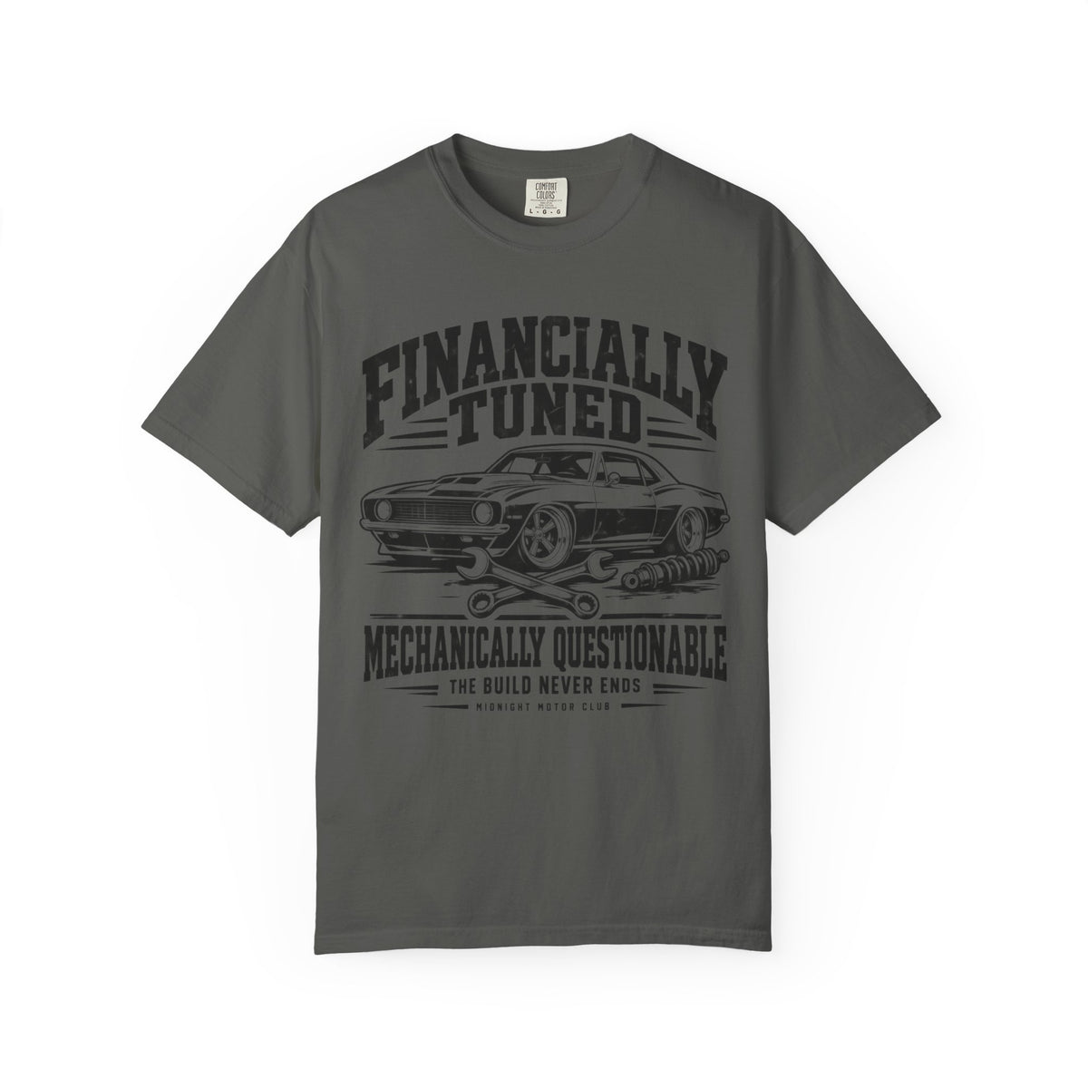 Financially Tuned Mechanically Questionable Car T-Shirt
