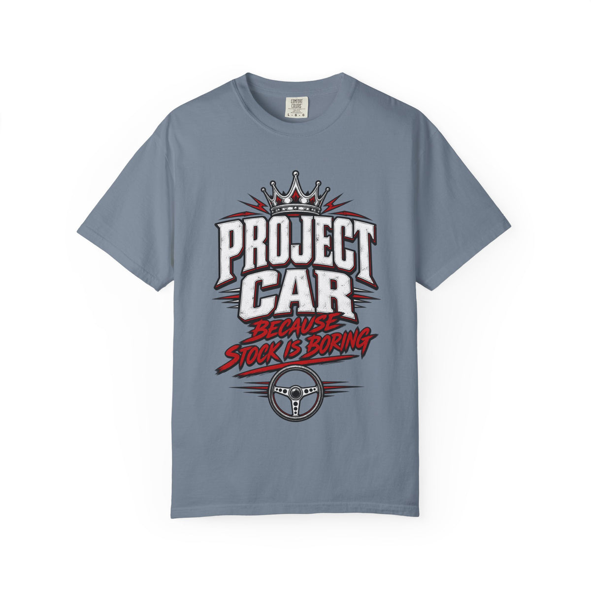 "Because Stock Is Boring" Funny Project Automotive Tee