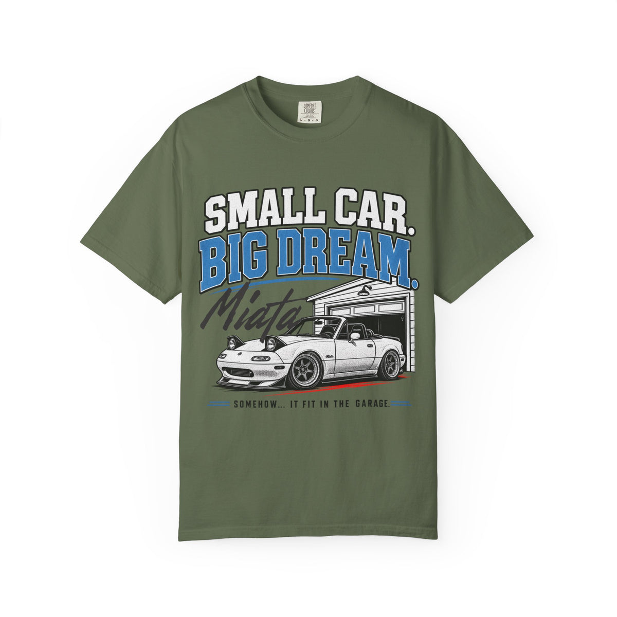"Small Car, Big Dream" T-Shirt