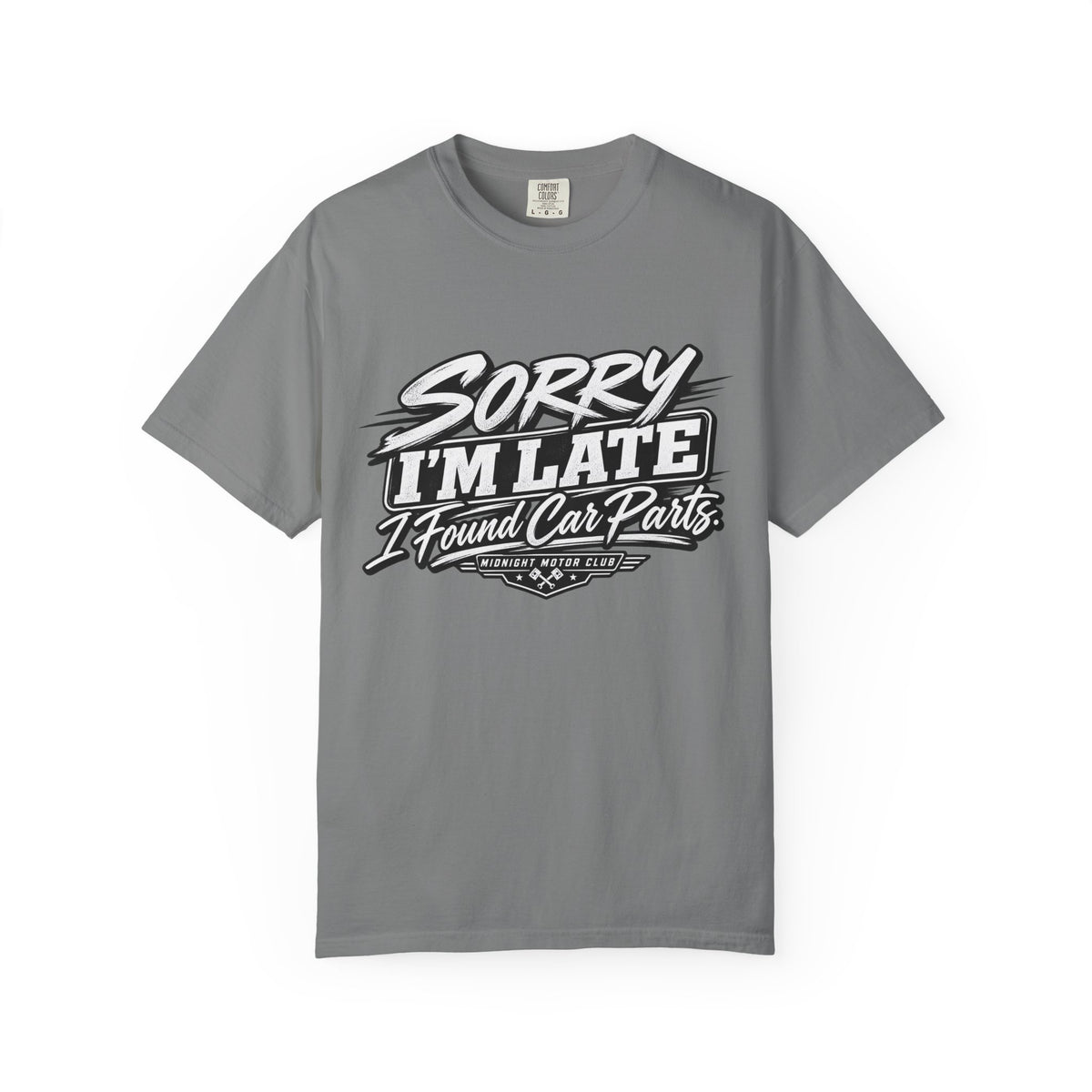 Sorry I'm Late I Found Car Parts T-Shirt — Funny Automotive Tee for Car Lovers