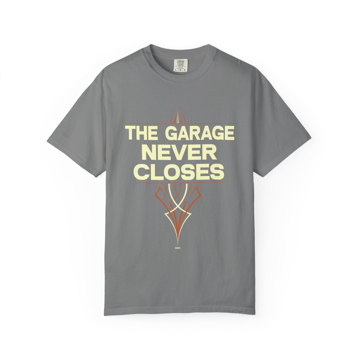 GARAGE NEVER CLOSES-Graphic Tee