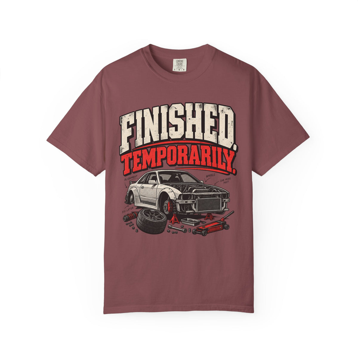 'Finished Temporarily Funny' Car Life T-Shirt