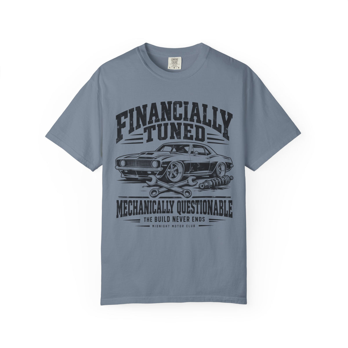 Financially Tuned Mechanically Questionable Car T-Shirt