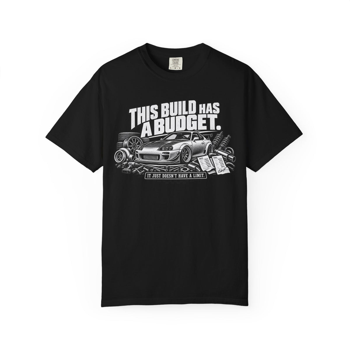 "This Build has a Budget" Car Culture Tee
