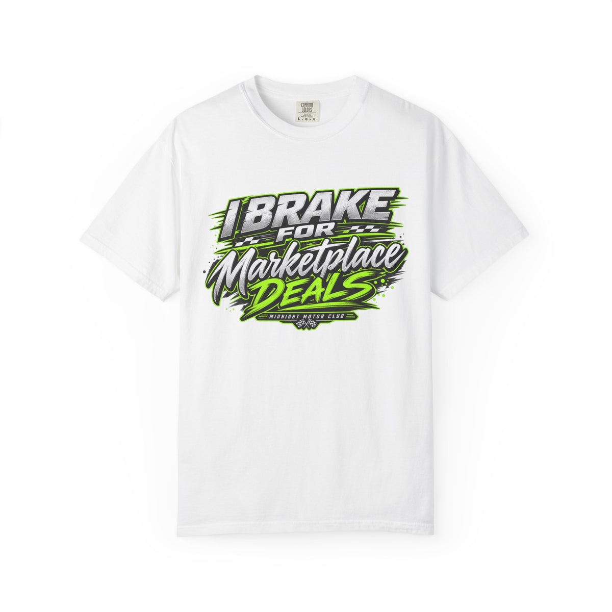 "I Brake for Marketplace Deals" Funny T-Shirt